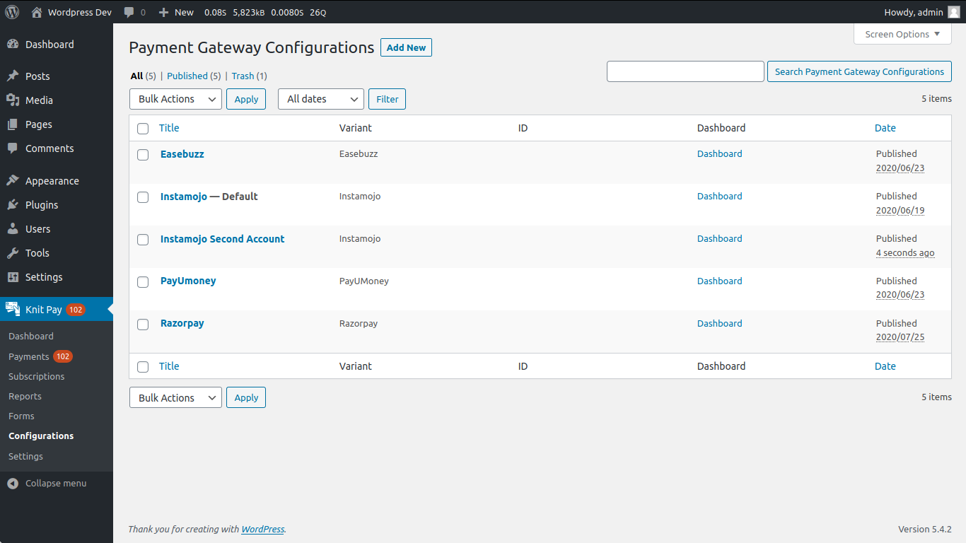 Add configurations from multiple payment gateways. You can even add multiple accounts from a payment gateway.