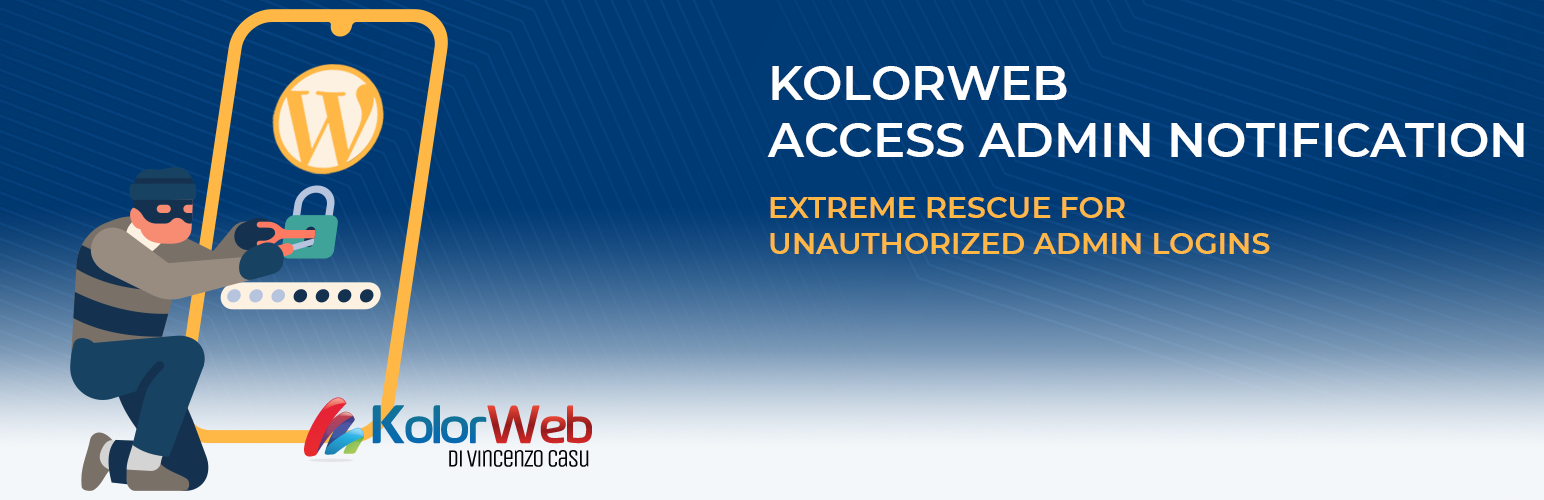 WordPress 外掛 KolorWeb Access Admin Notification: extreme rescue for unauthorized admin logins 的封面圖片。