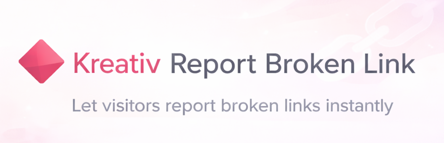WordPress 外掛 Kreativ Report Broken Link 的封面圖片。
