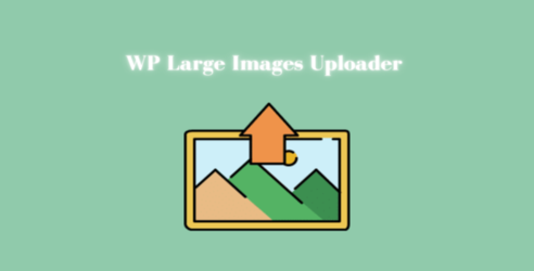 Large Images Uploader