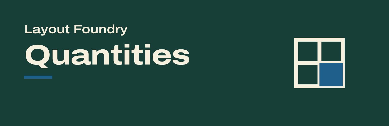 Layout Foundry Quantities