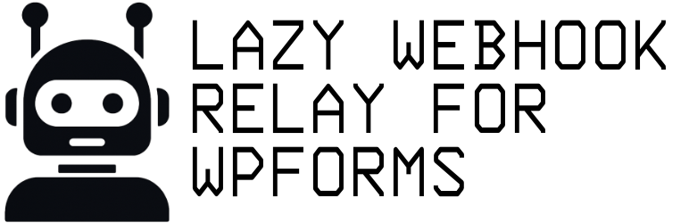 Lazy Webhook Relay for WPForms