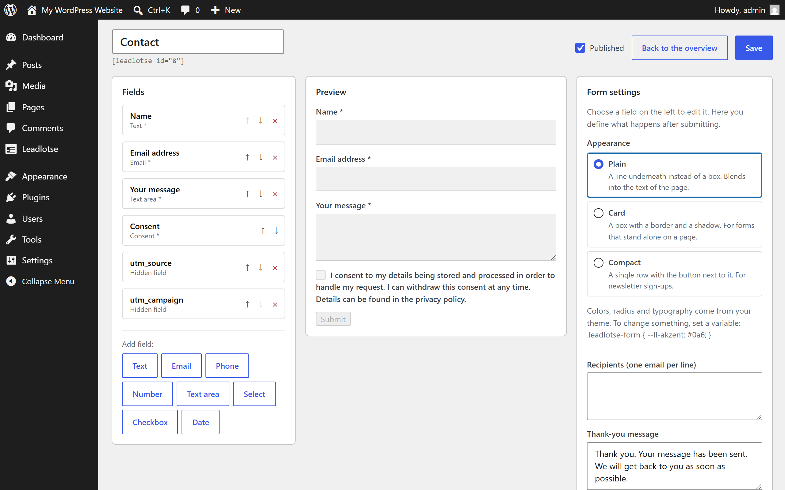 Form builder with field list, live preview and settings side by side.