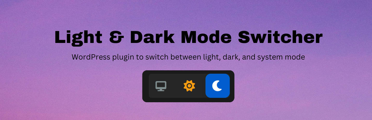 Light & Dark Mode Switcher