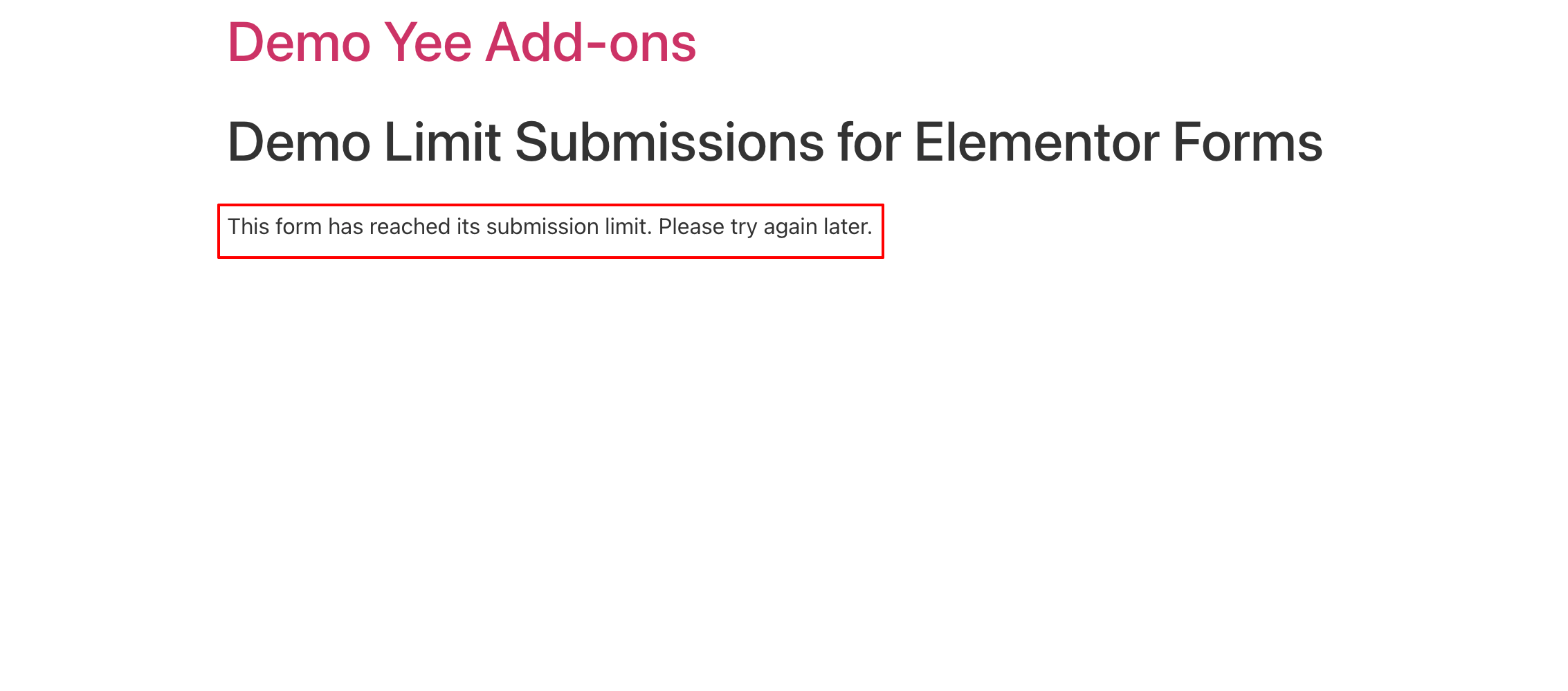 Yeekit: Limit Submissions for Elementor Forms
