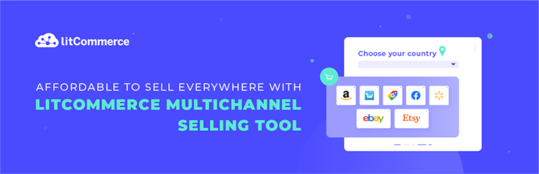LitCommerce: Multi-channel Selling Tool For WooCommerce