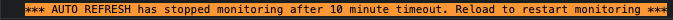 Disables monitoring after a 10 minute timeout only if no changes have been detected.