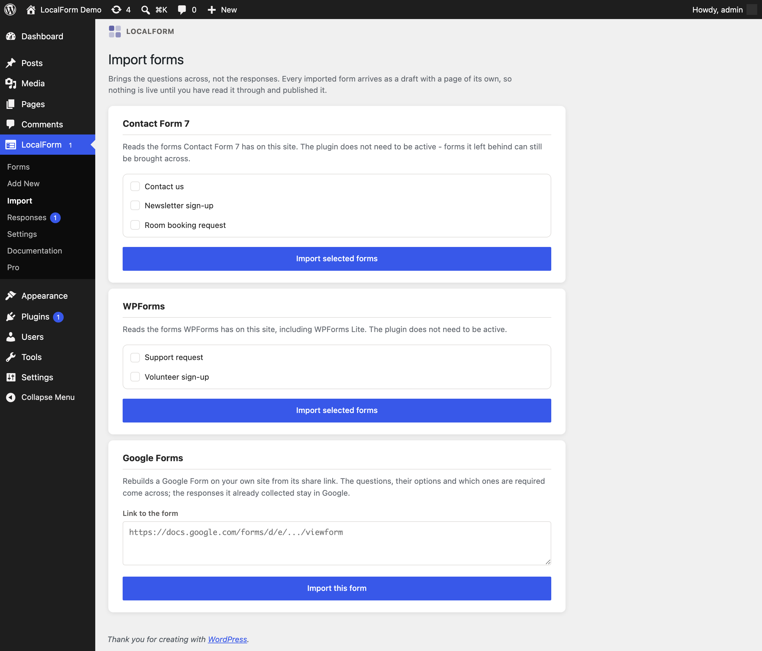 Importing forms from Contact Form 7, WPForms or Google Forms.