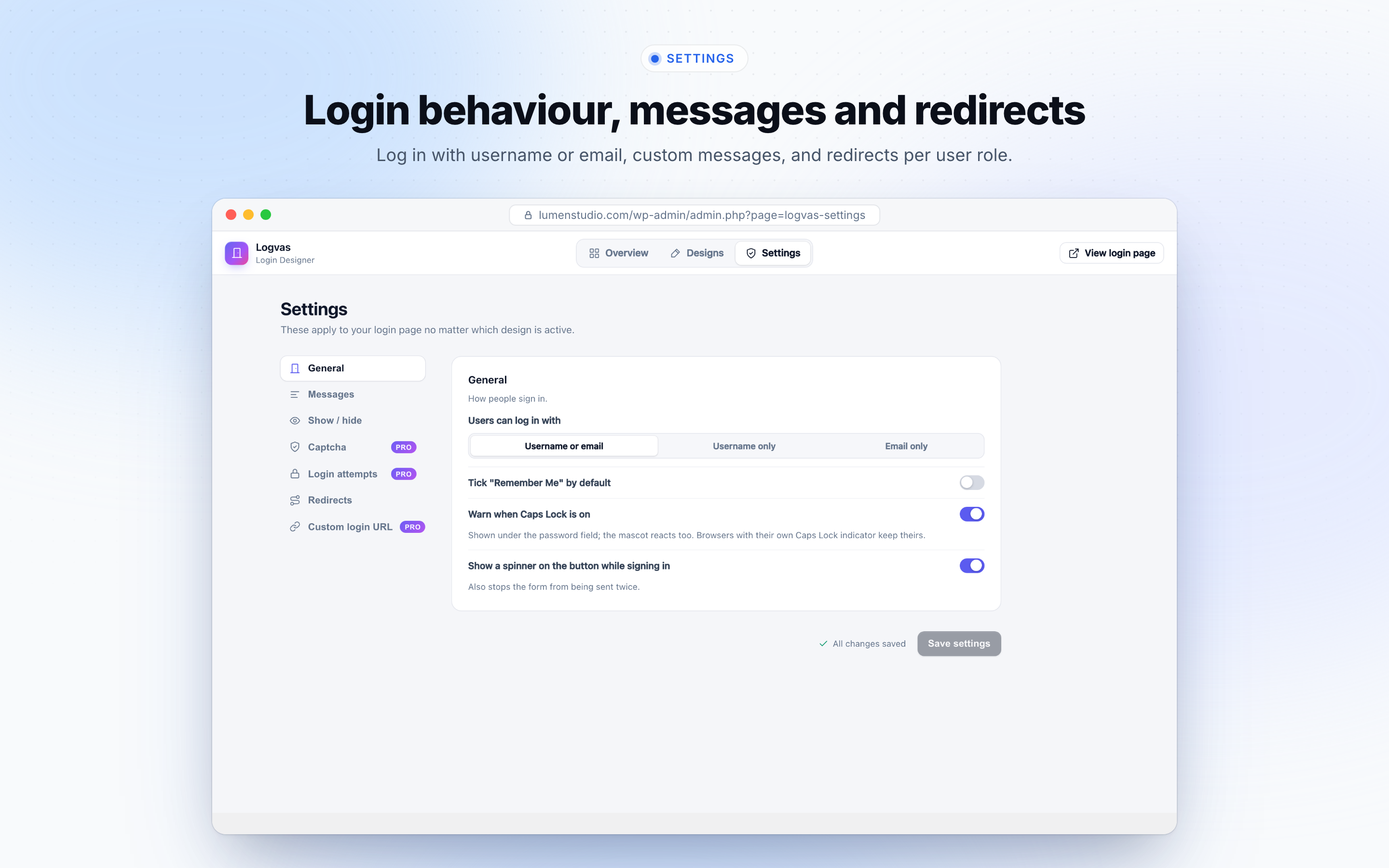 Settings: how people log in, custom messages and redirects per user role.