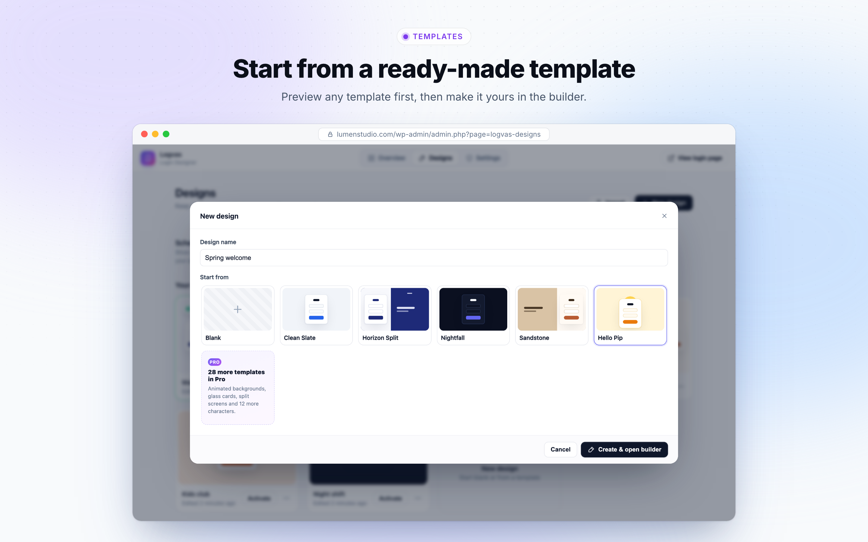 Start a new design blank or from a ready-made template.