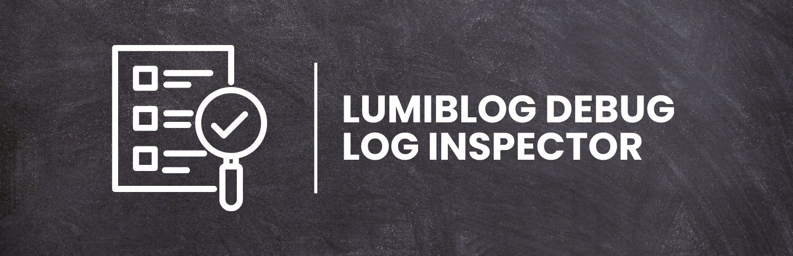 Lumiblog Debug Log Inspector