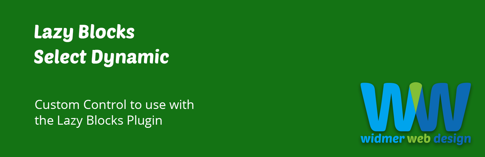 Lazy Blocks: Select Dynamic Control