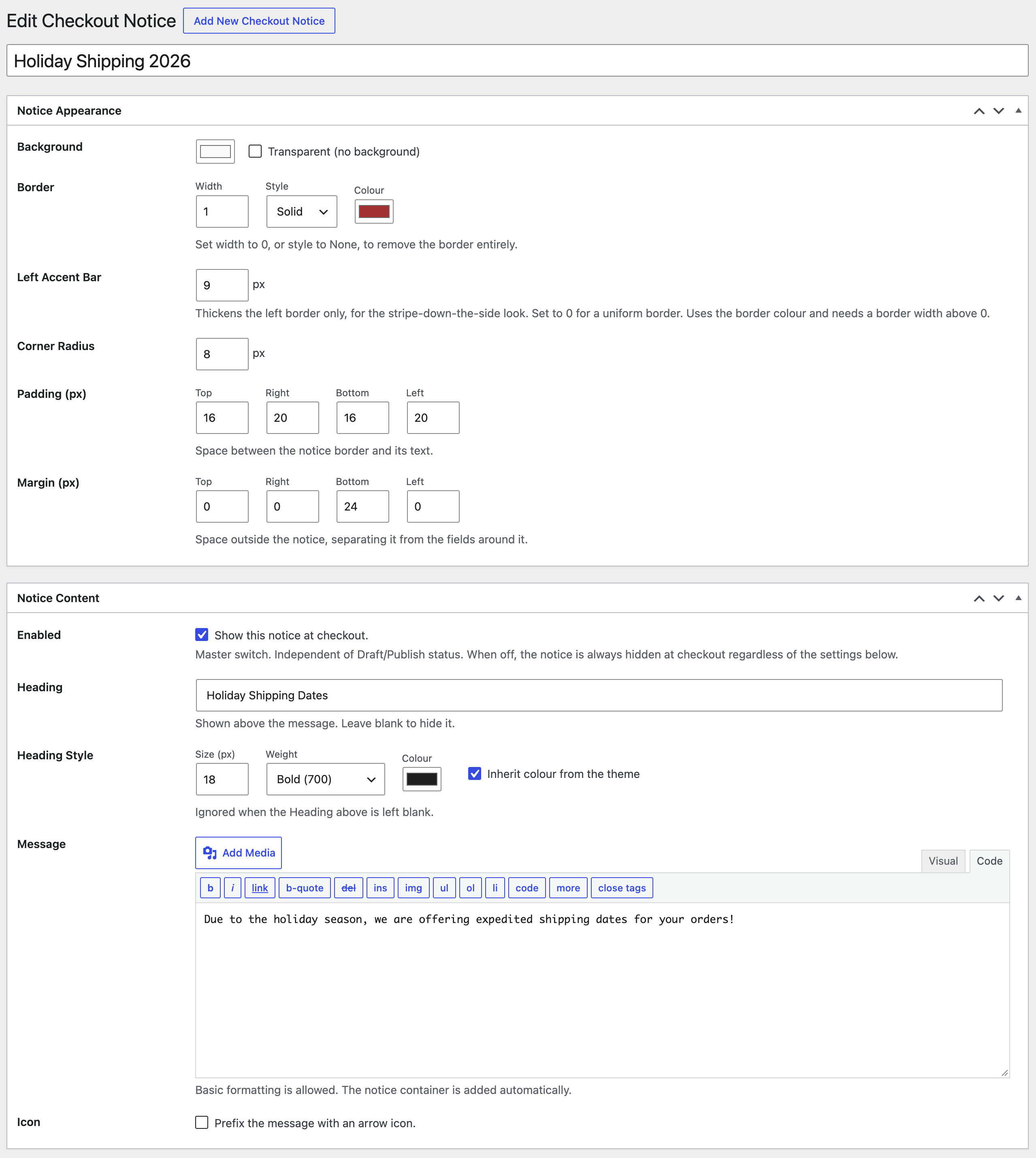 Editing a notice: the Notice Appearance box (background, border, accent bar, padding and margin) and the Notice Content box (heading, heading style and the full WordPress editor for the message).