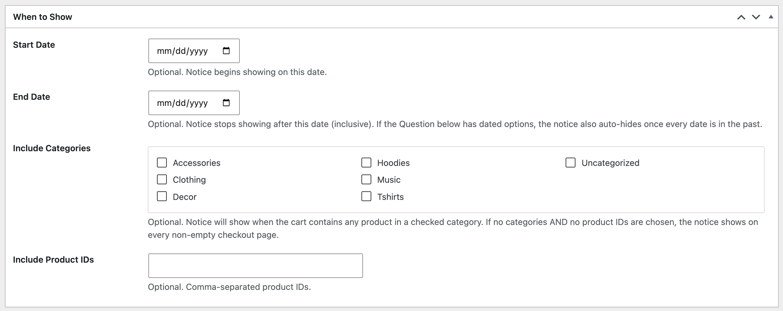 The When to Show box: an optional start and end date, plus cart targeting by product category or by product ID.