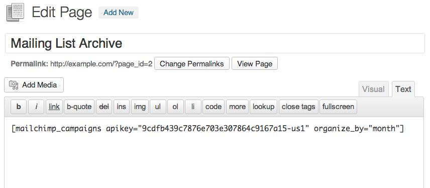 Paste the shortcode into a post or page. The API key is the only required parameter.