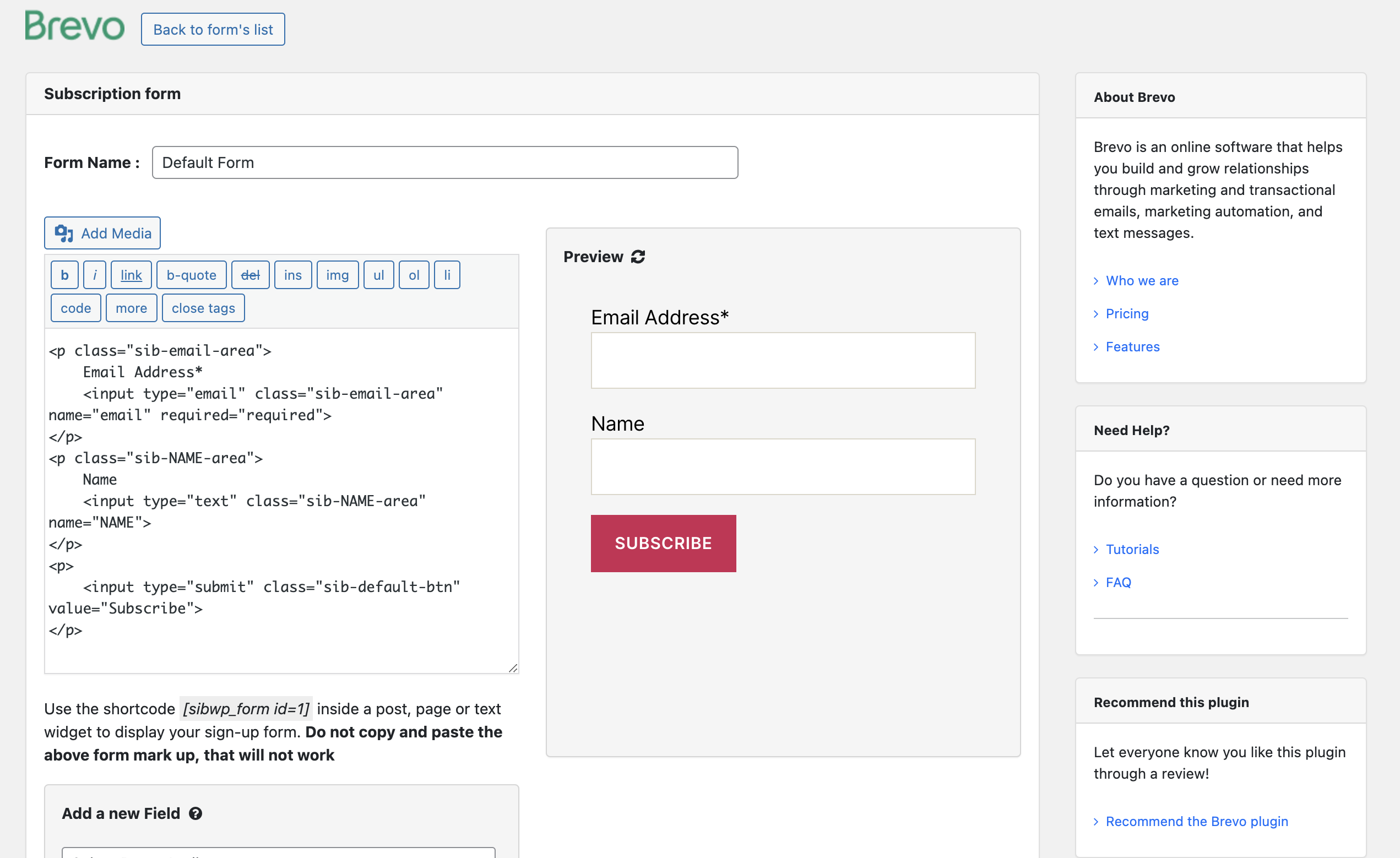 When you click on a specific form, you can configure your sign up process and customize it