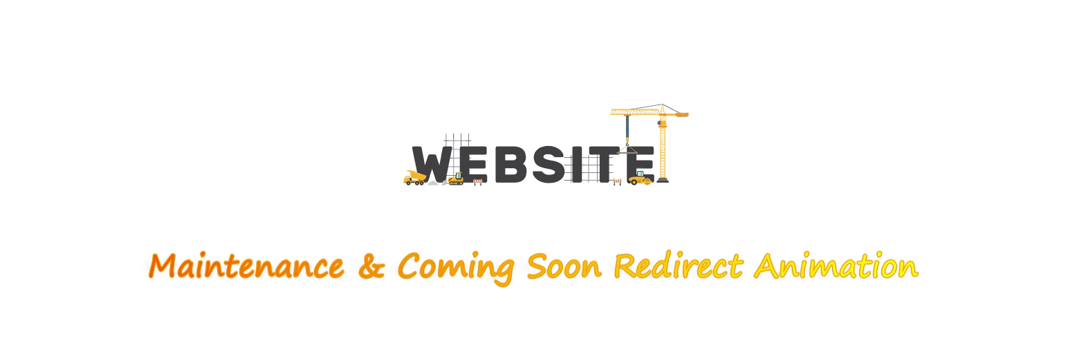 Maintenance & Coming Soon Redirect Animation