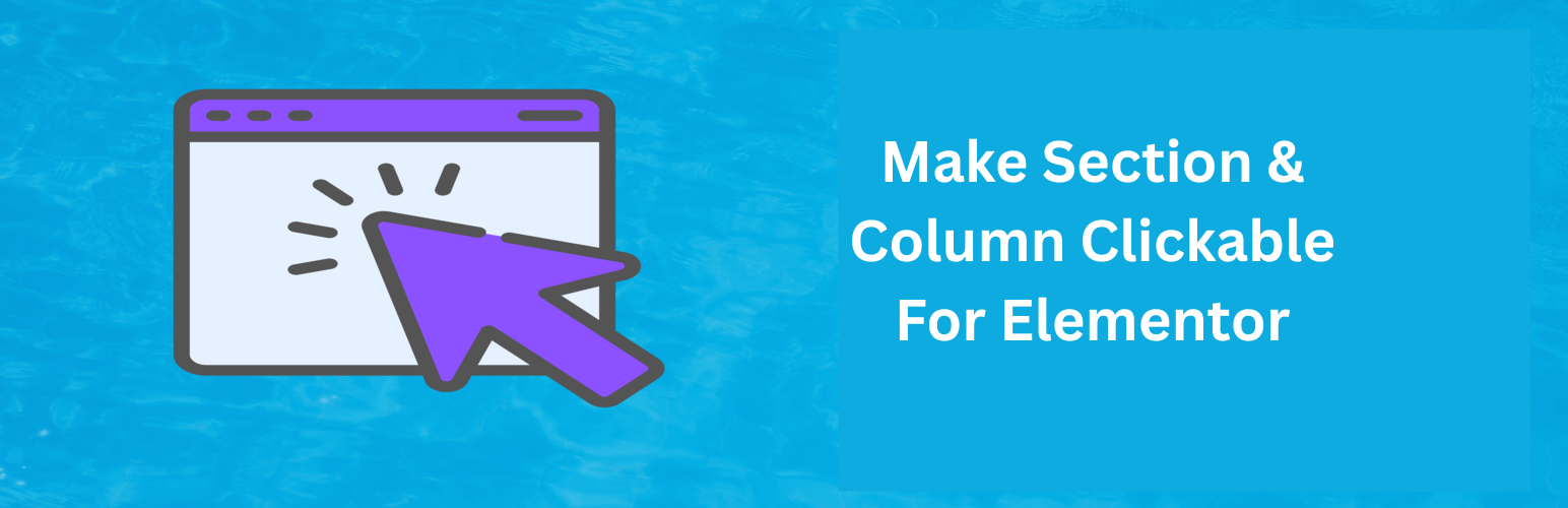Make Section & Column Clickable For Elementor
