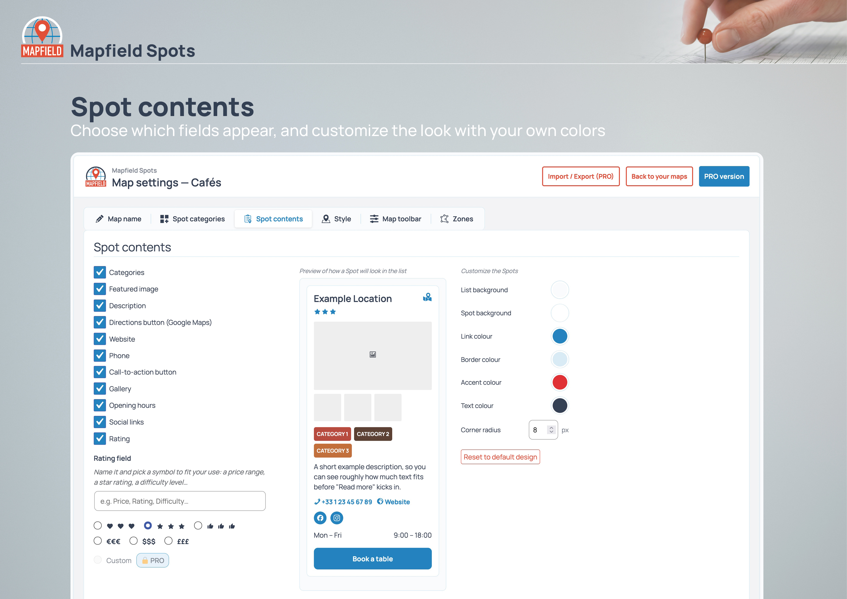 Spot contents: choose which fields appear, and customize the look with your own colors.