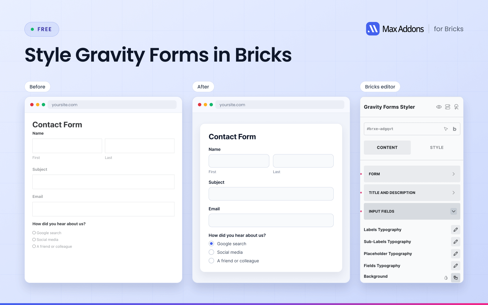 Gravity Forms Styler: style a Gravity Forms form inside the Bricks editor.