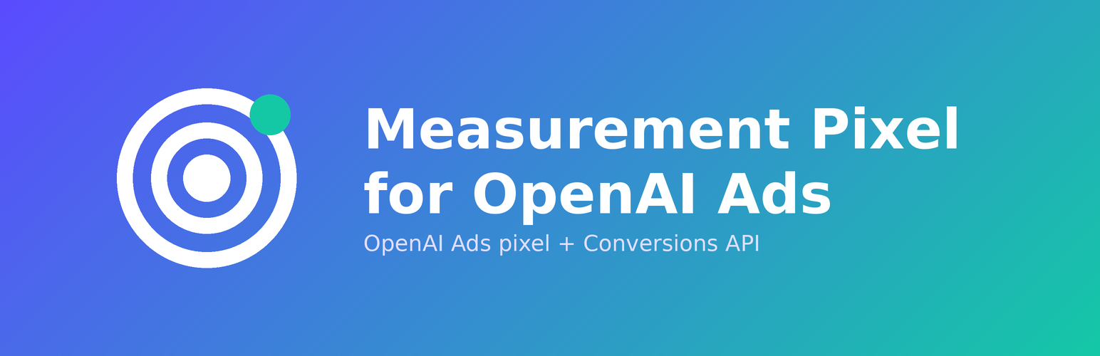 Measurement Pixel for OpenAI Ads