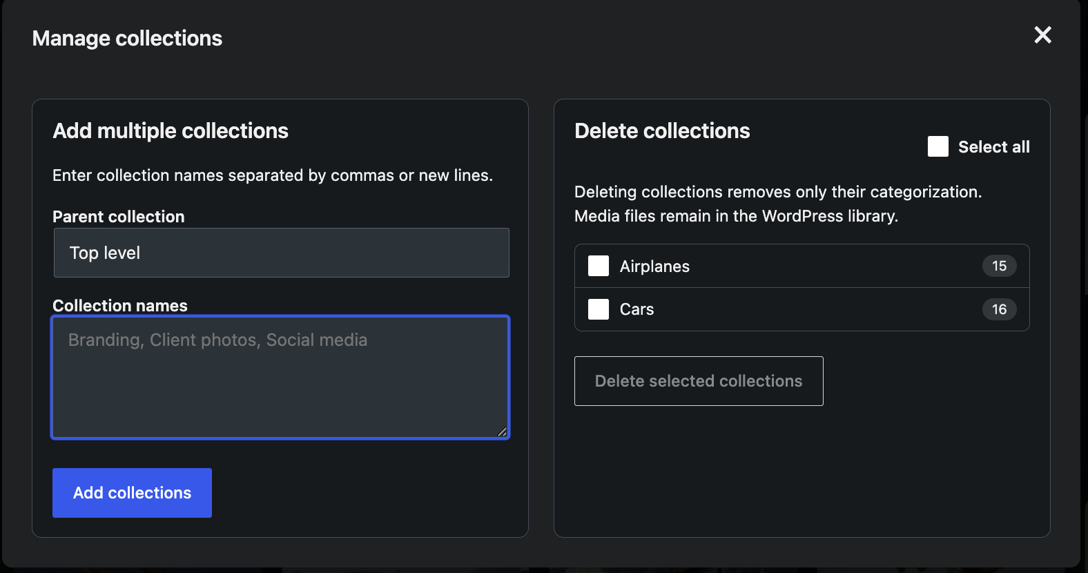 Manage multiple collections at once with comma-delimited creation and taxonomy-only deletion.