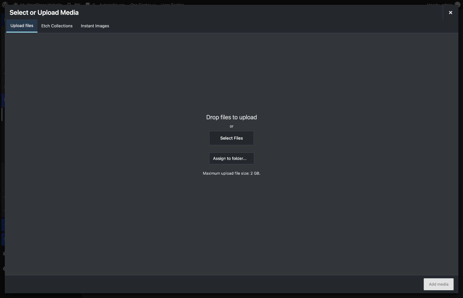 Upload files through the themed media modal or switch directly to Etch Collections and Instant Images when available.