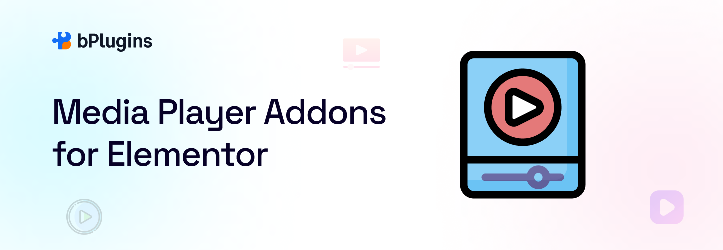Media Player Addons for Elementor – Audio and Video Widgets for Elementor