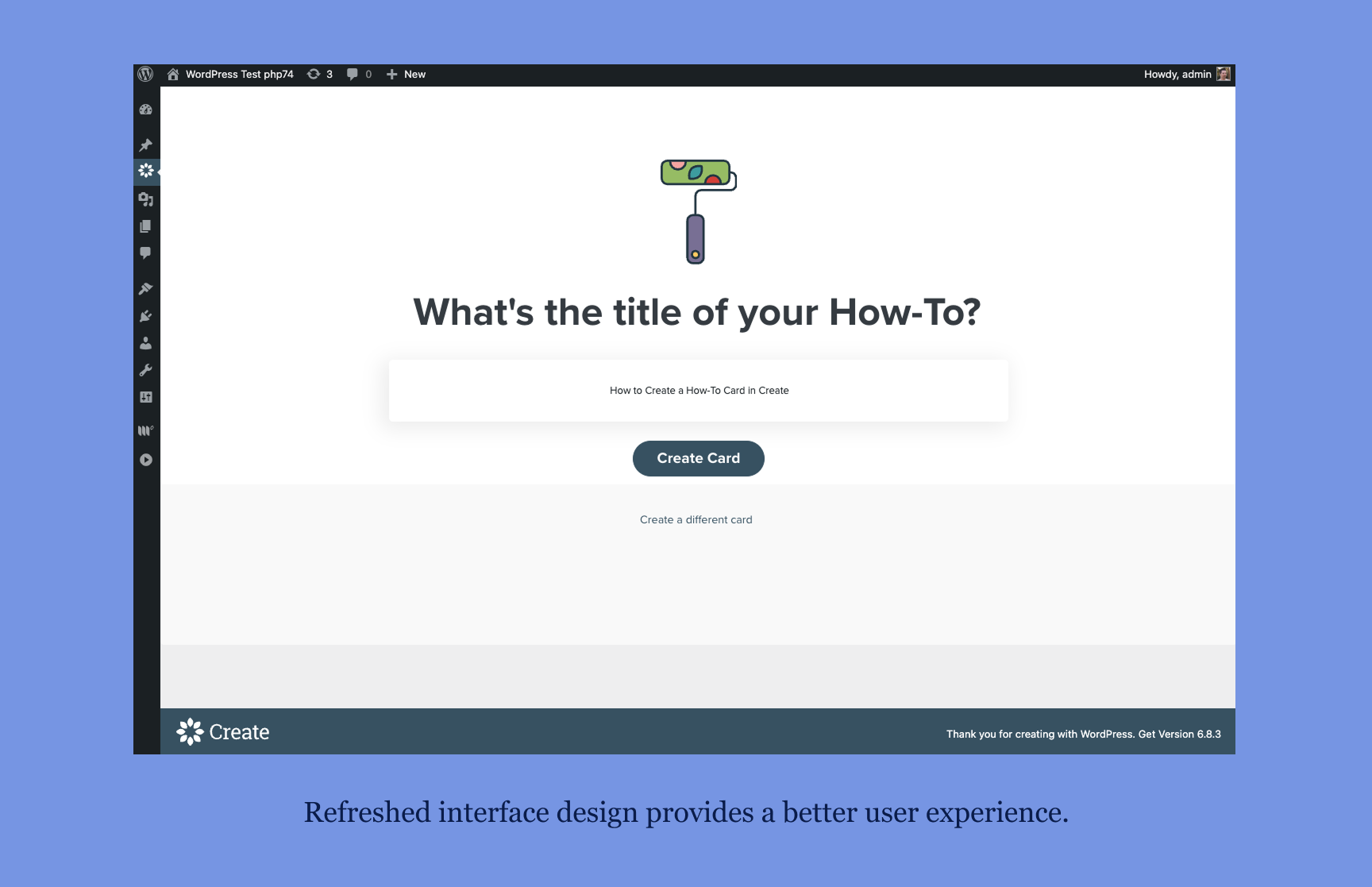 Refreshed interface design provides a better user experience.