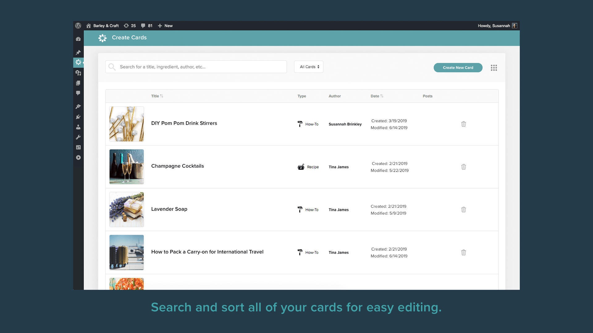 Search and sort all of your cards for easy editing.