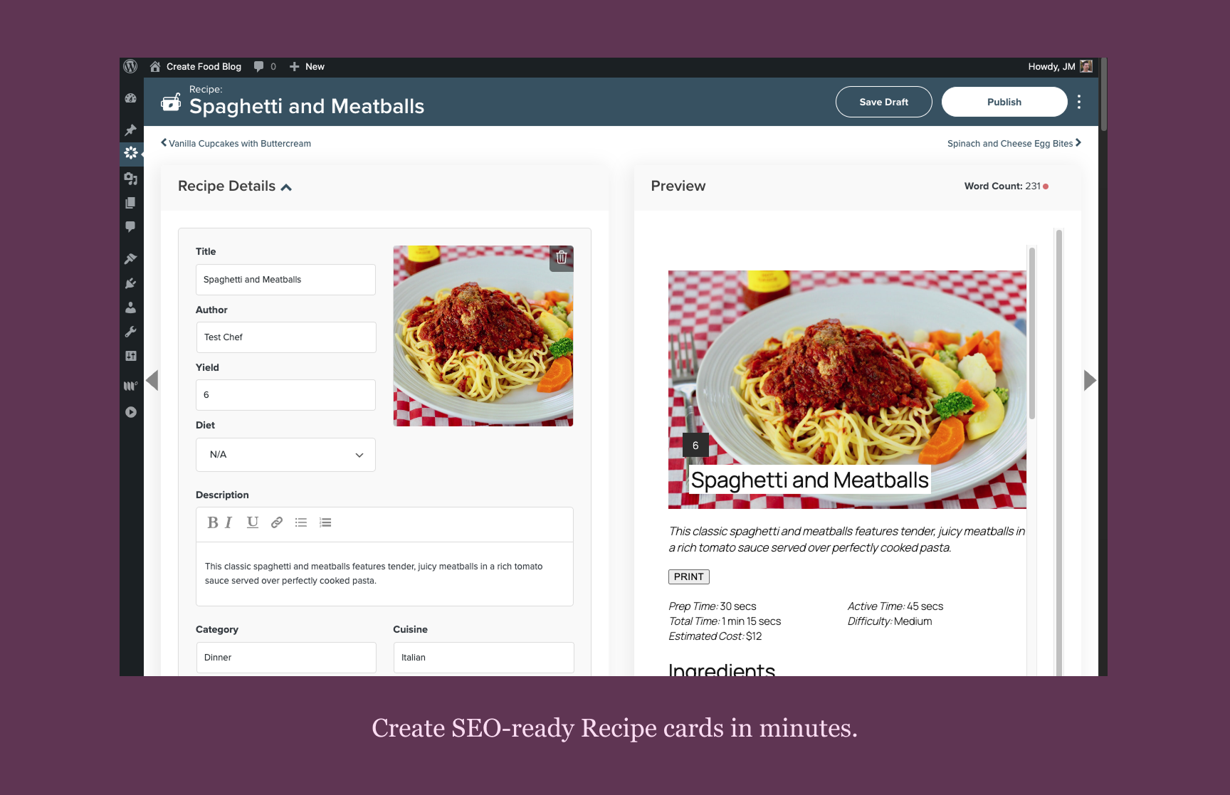 Create SEO-ready Recipe cards in minutes.