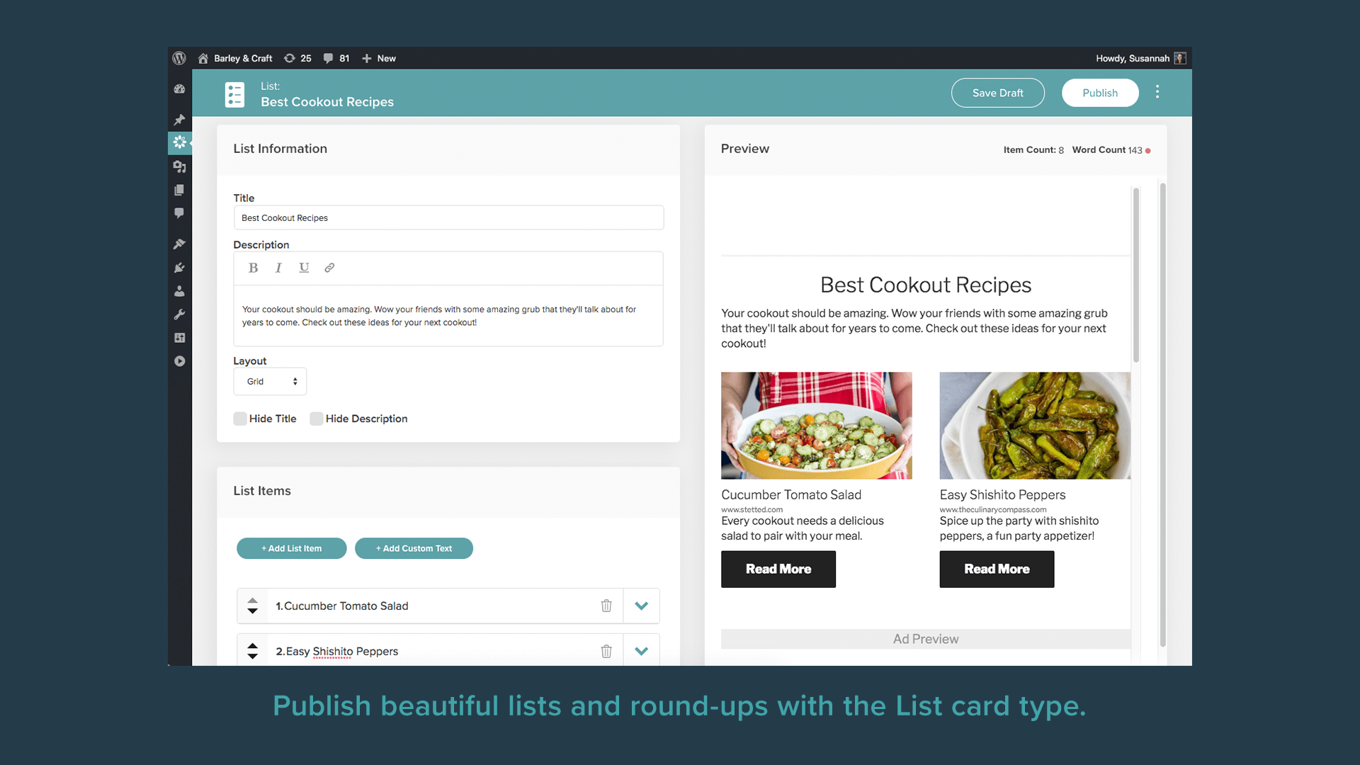 Publish beautiful lists and round-ups with the List card type.