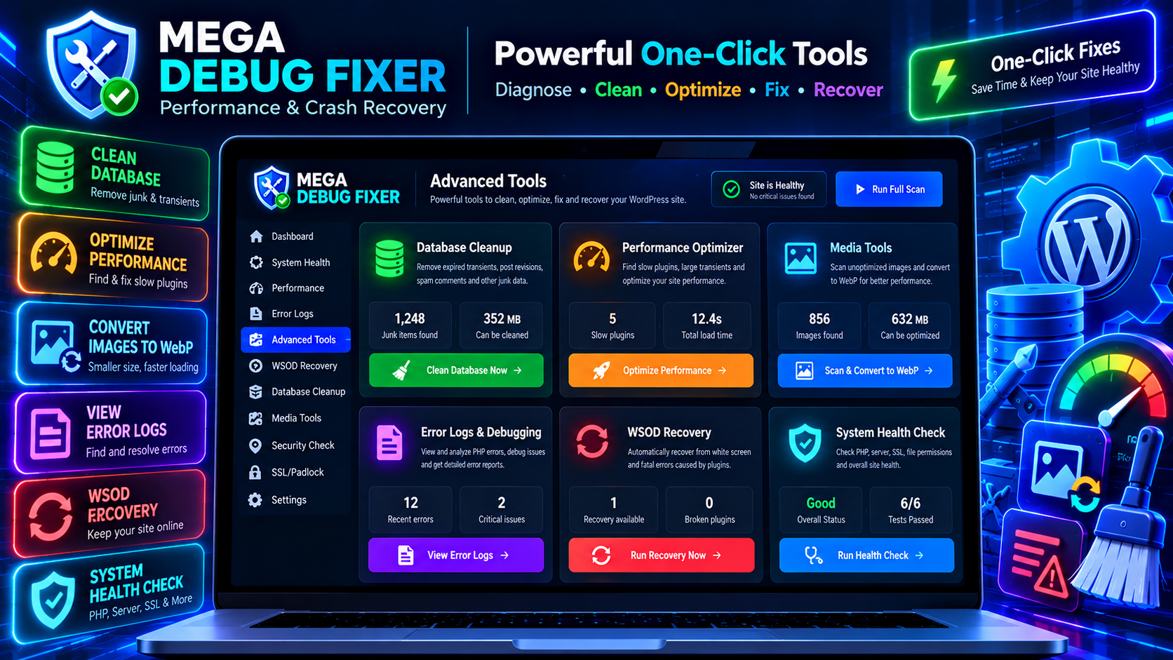 Advanced Tools - One-click targeted fixes for Database, Performance, and Transients