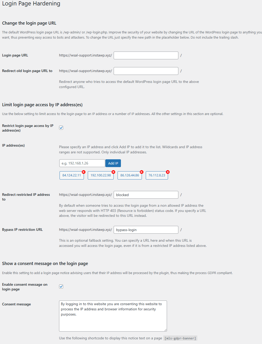 Change the login page URL as a security hardening technique, restrict access via IP address(es), and also add a GDPR consent message, which is required by PCI DSS and GDPR compliance regulations.