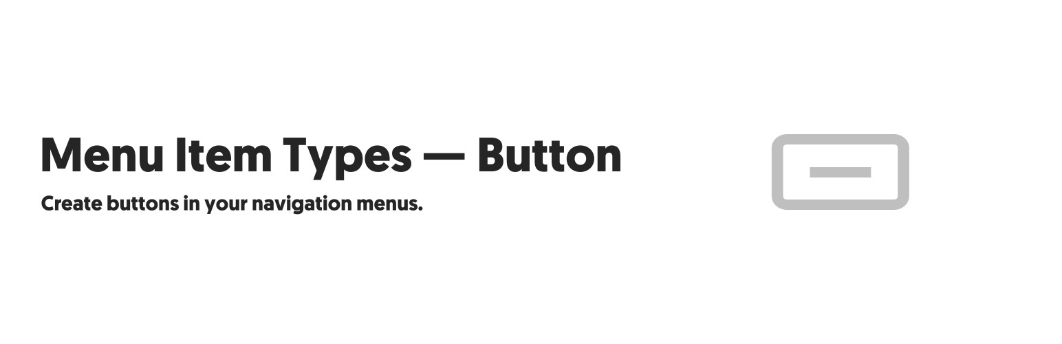 WordPress 外掛 Menu Item Types — Button 的封面圖片。