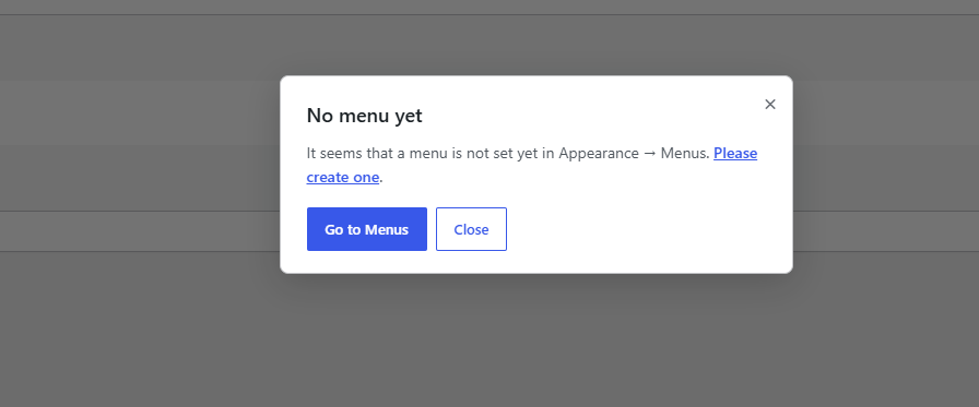 Helpful popup when no menu exists yet