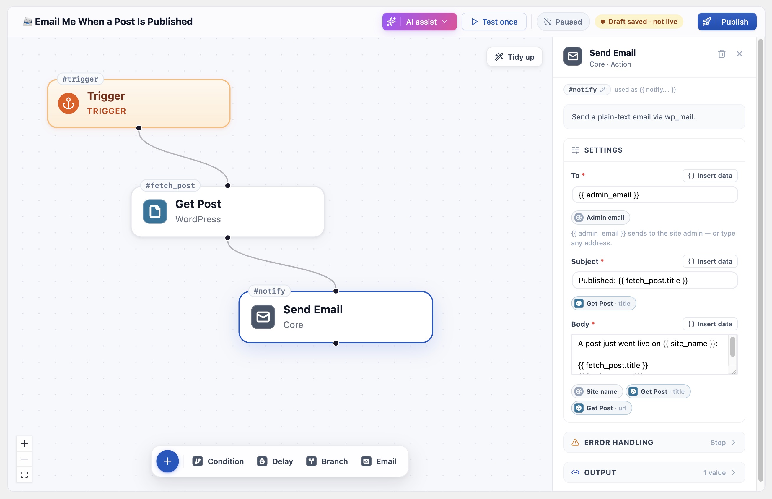 Configure each step inline — set the recipient, subject and body of an email, pulling data from earlier steps with {{ references }}.