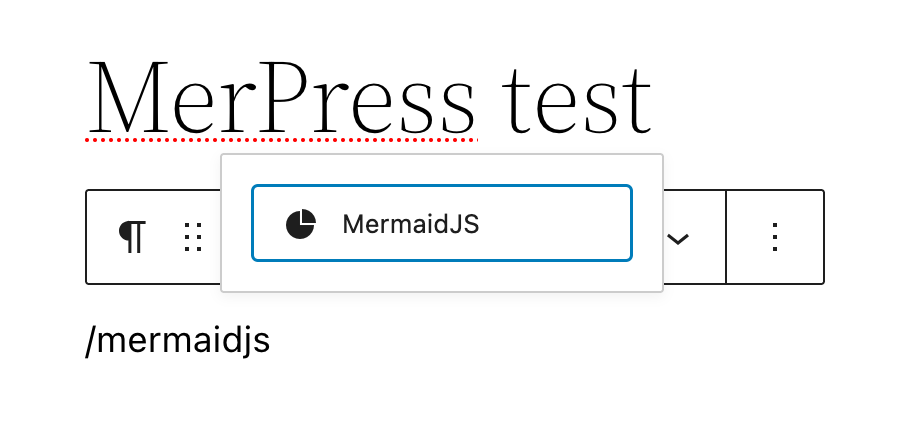 Open the block by typing "/MermaidJS" (or use the sidebar and search)