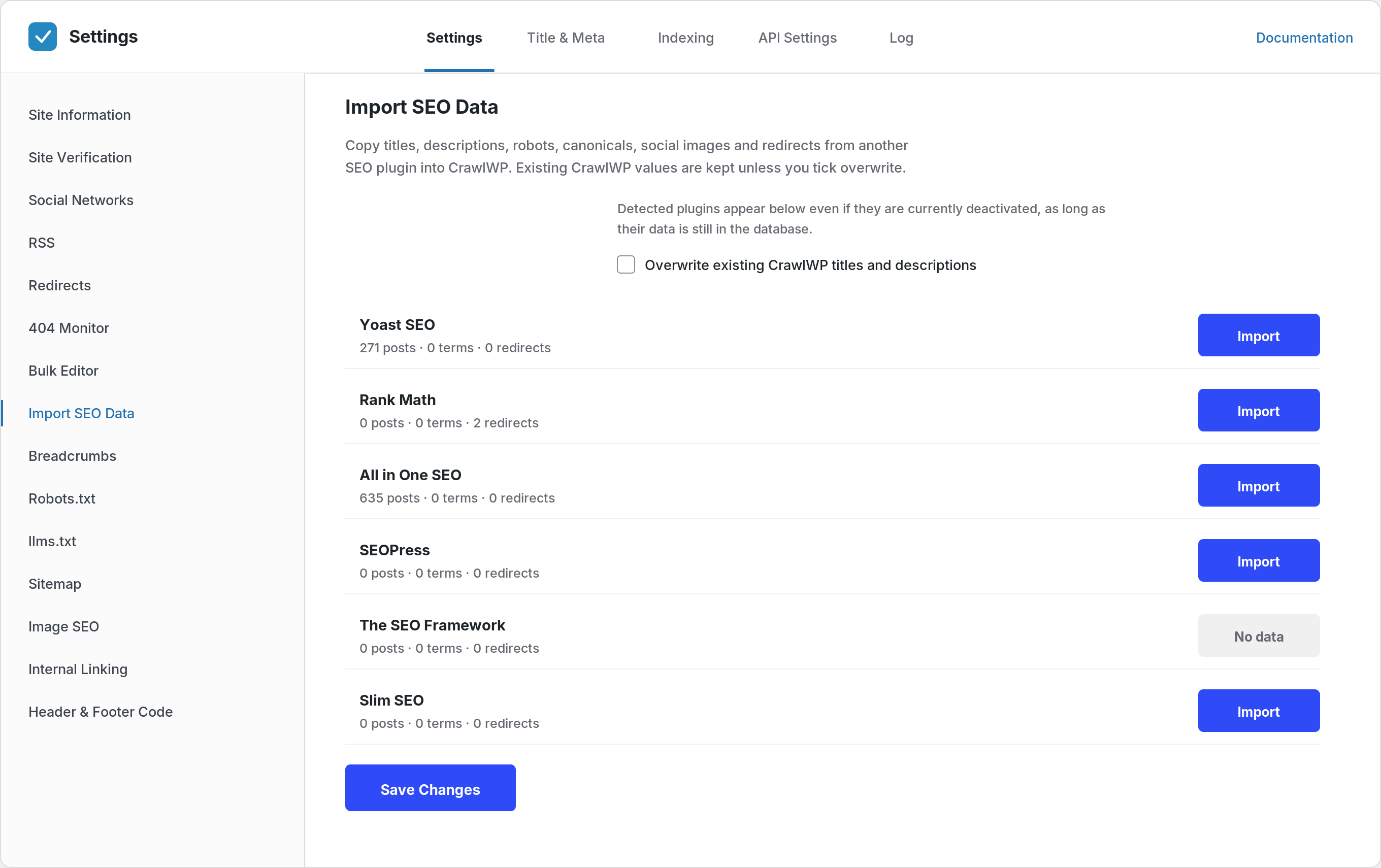 Import SEO data from Yoast SEO, Rank Math, All in One SEO, SEOPress, The SEO Framework and Slim SEO.
