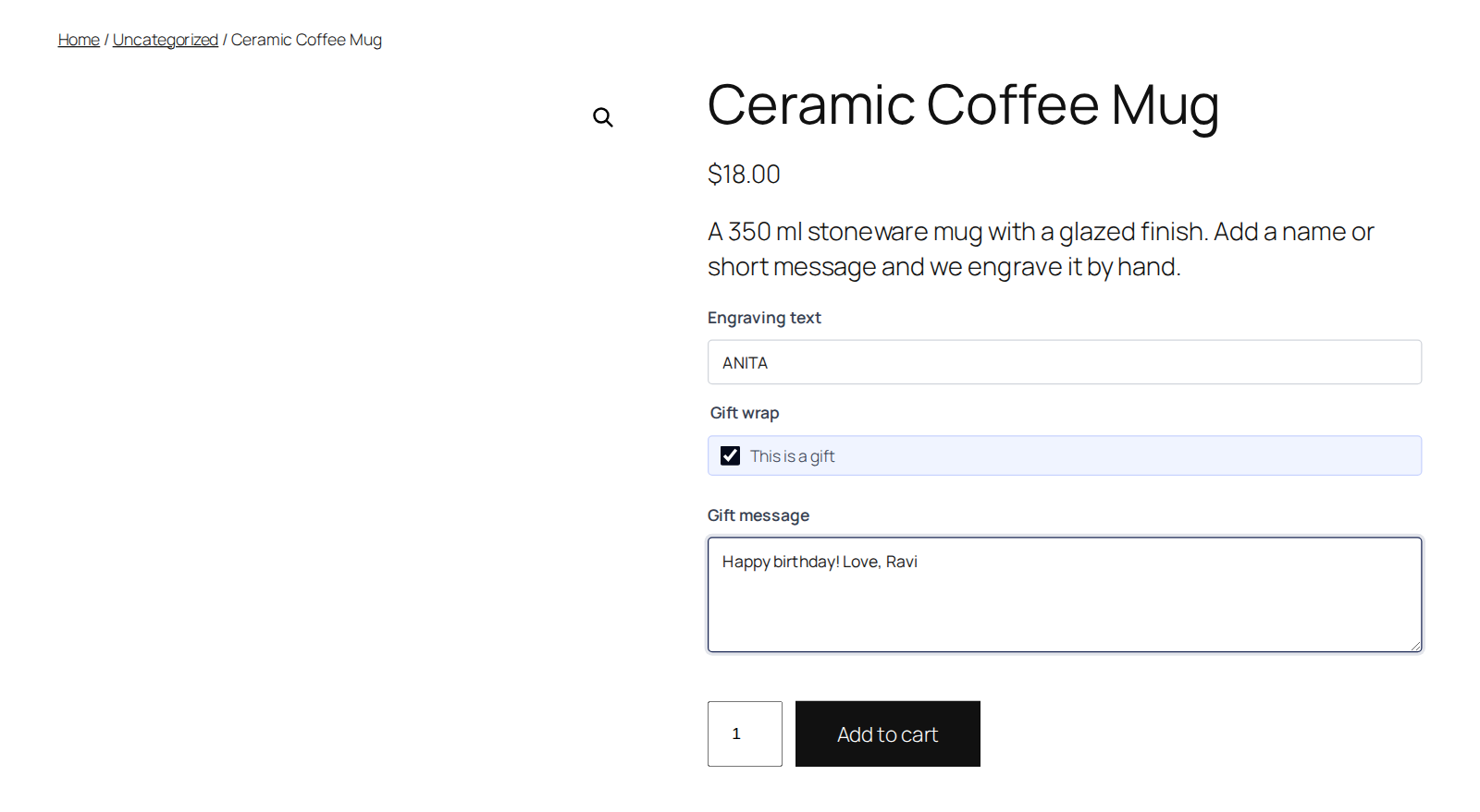 Customization fields above Add to cart. The answers go into the cart, checkout and order.