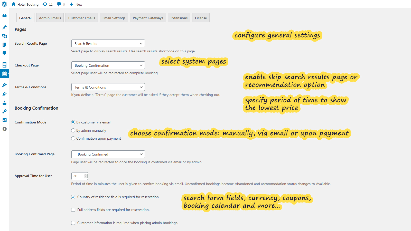 Configure general settings: confirmation modes, search form fields, currency, booking calendar and more.