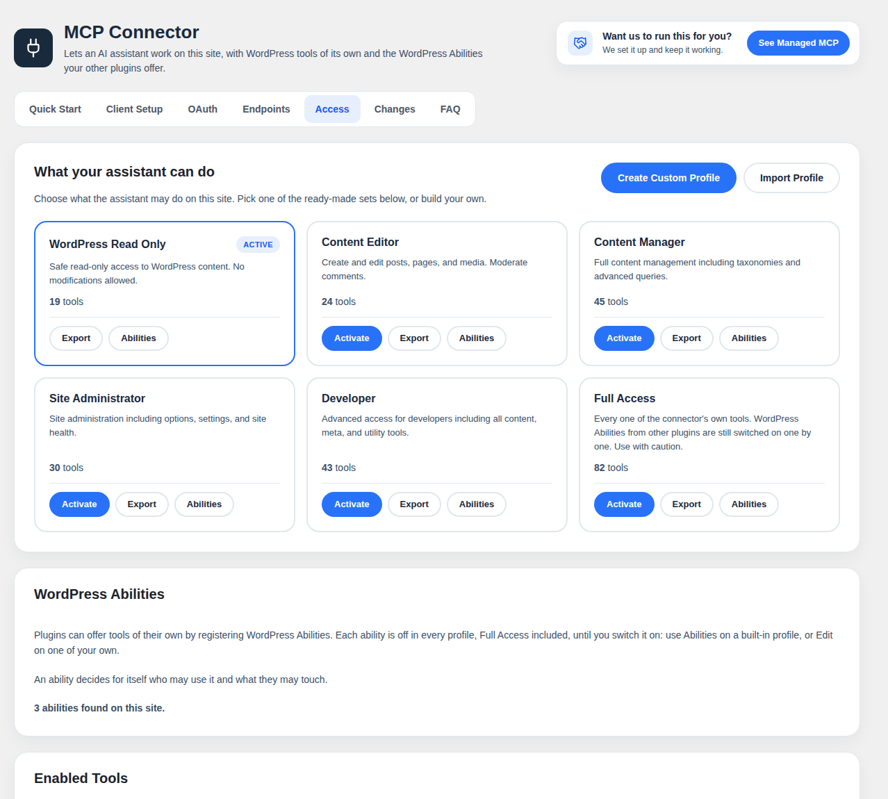 Access: choose what your assistant may do, from six ready-made profiles or your own.