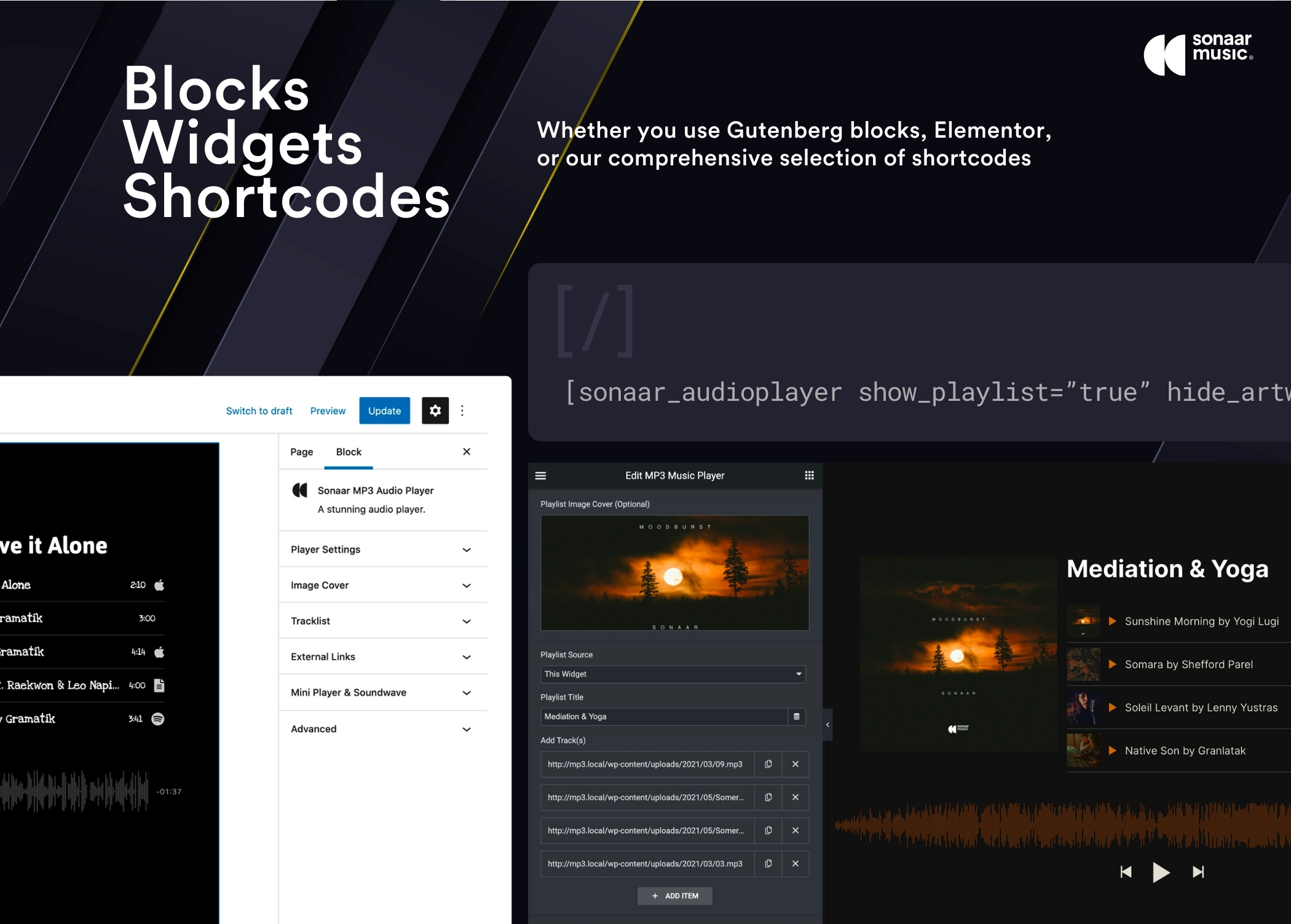 Audio Blocks, Widgets &amp; Shortcode support. Whether you use Gutenberg, blocks, Elementor or our Shortcodes