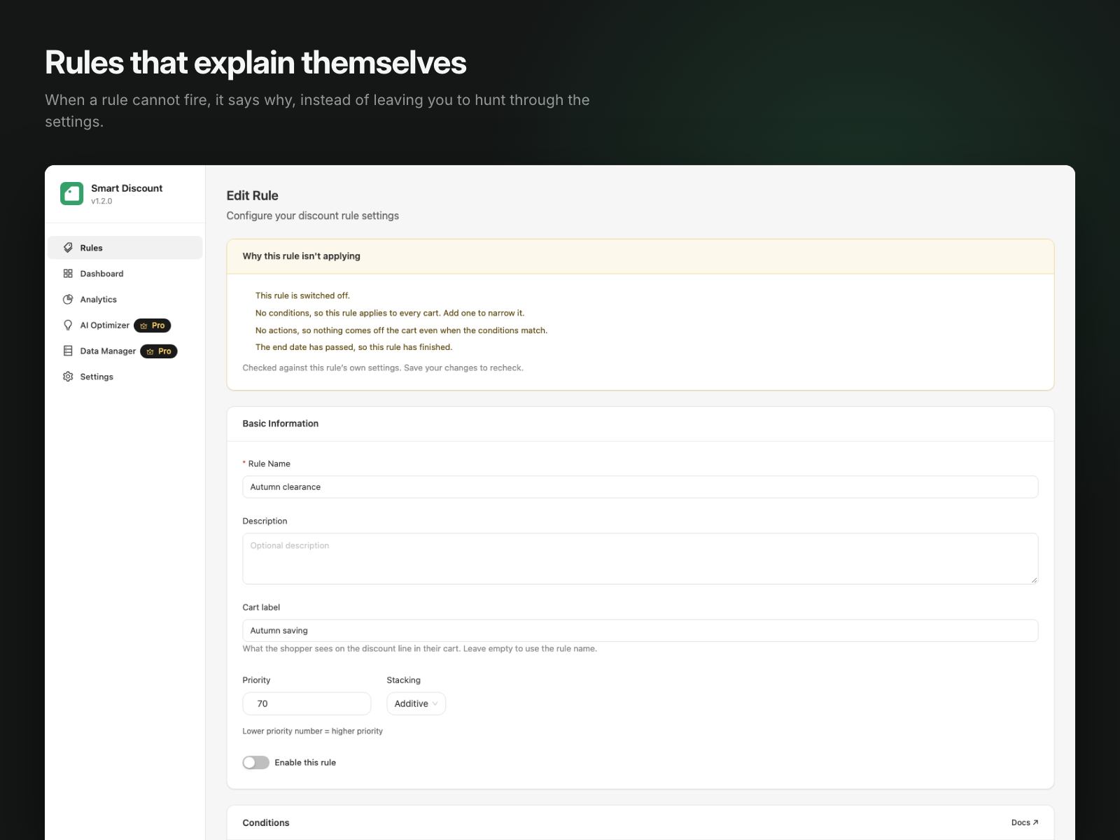 Rules explain themselves: when a rule cannot apply, it says why, on the rule and in the editor