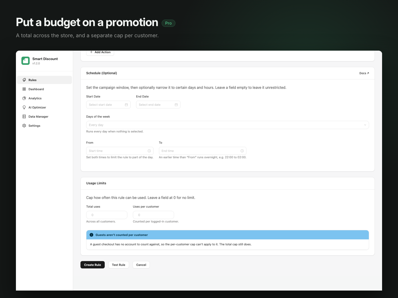 Usage limits: a total budget across the store and a separate per-customer cap (Pro)