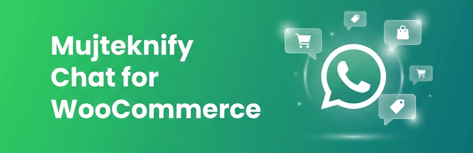 Mujteknify Chat for WooCommerce