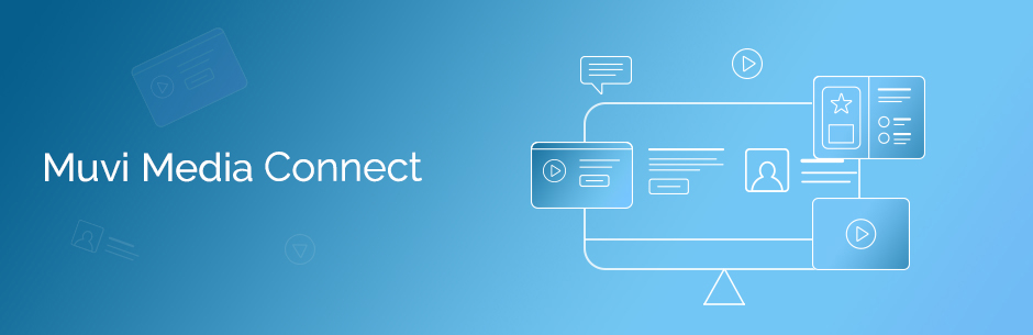 Muvi Media Connect