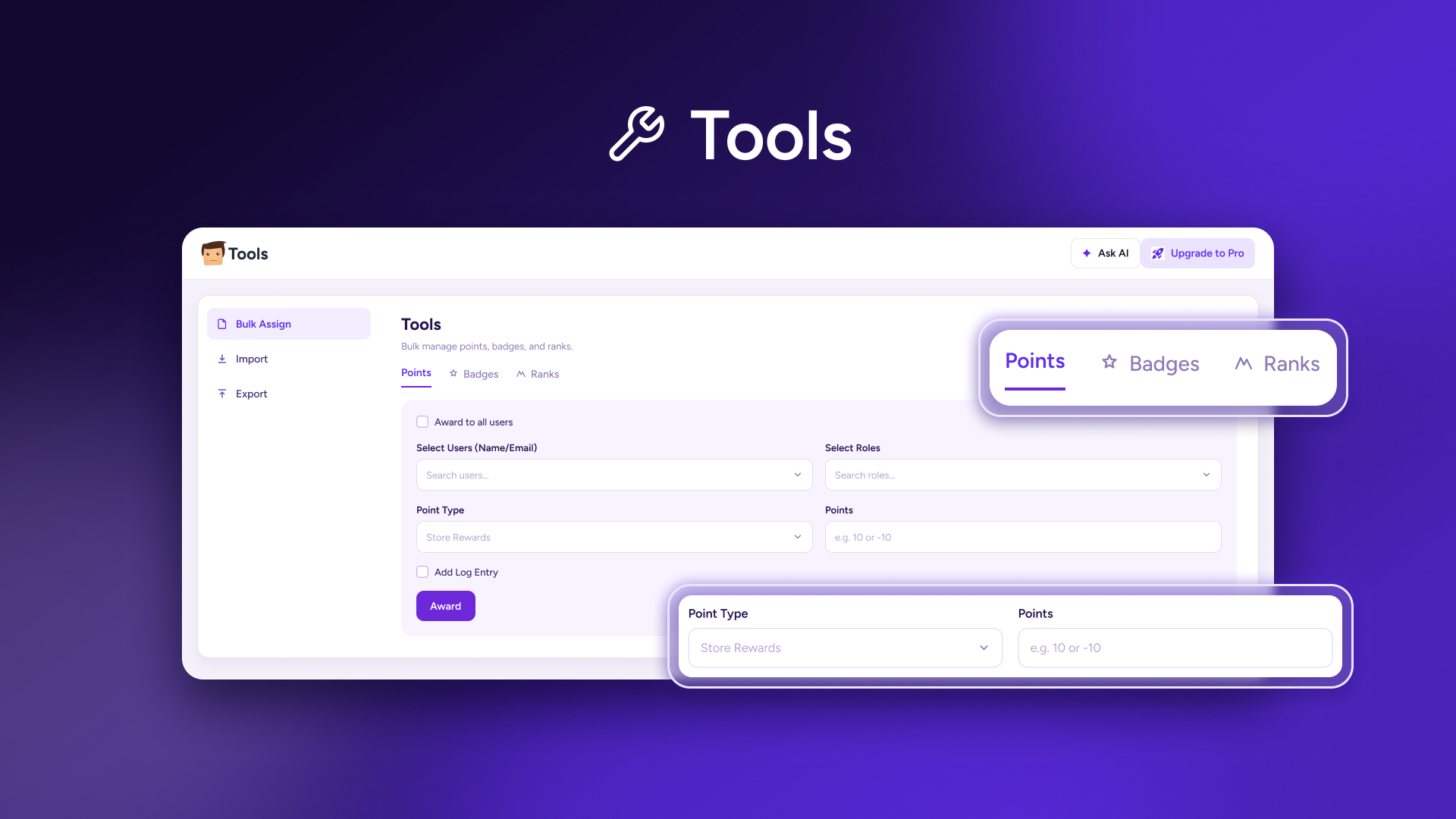 Tools Screen - Administrative tools for managing loyalty points, rewards, and badges data.