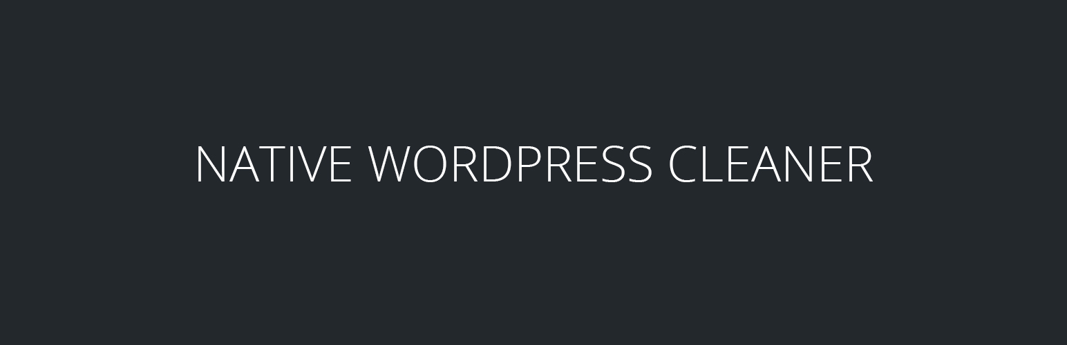 Native WP Cleaner