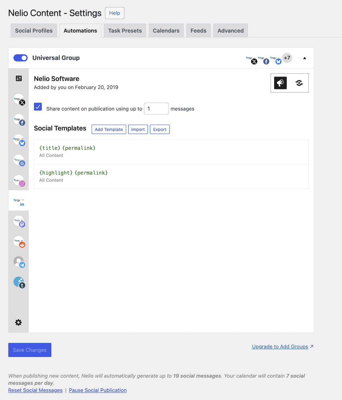 <strong>Automation Groups.</strong> Customize how you want to share your content using automation groups. Define custom templates per content/network easily.